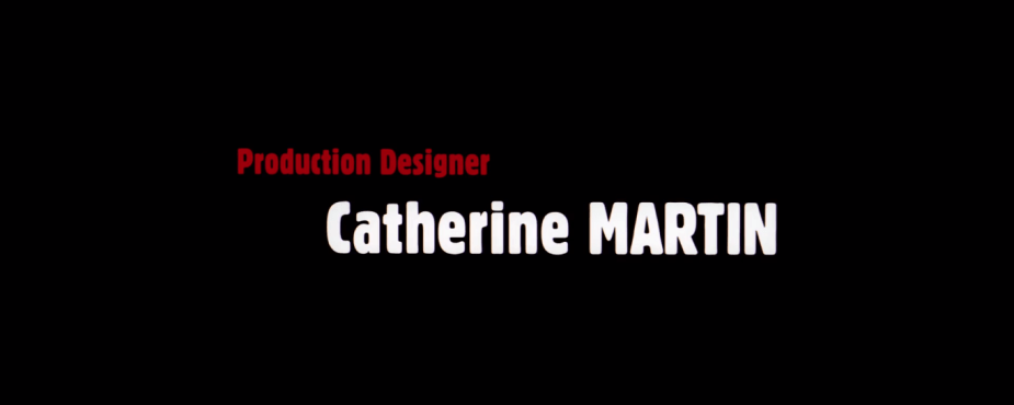 Production Designer Catherine Martin